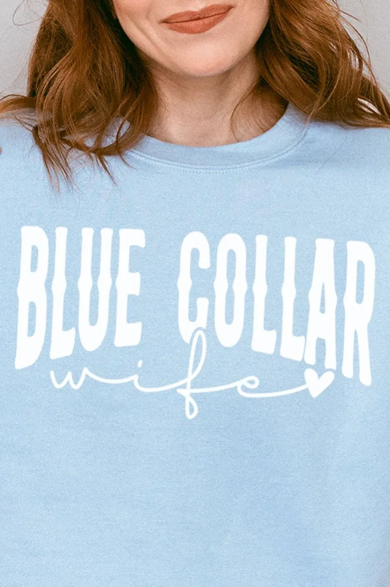 Blue Collar Wife Heavy-weight Crew Sweatshirt
