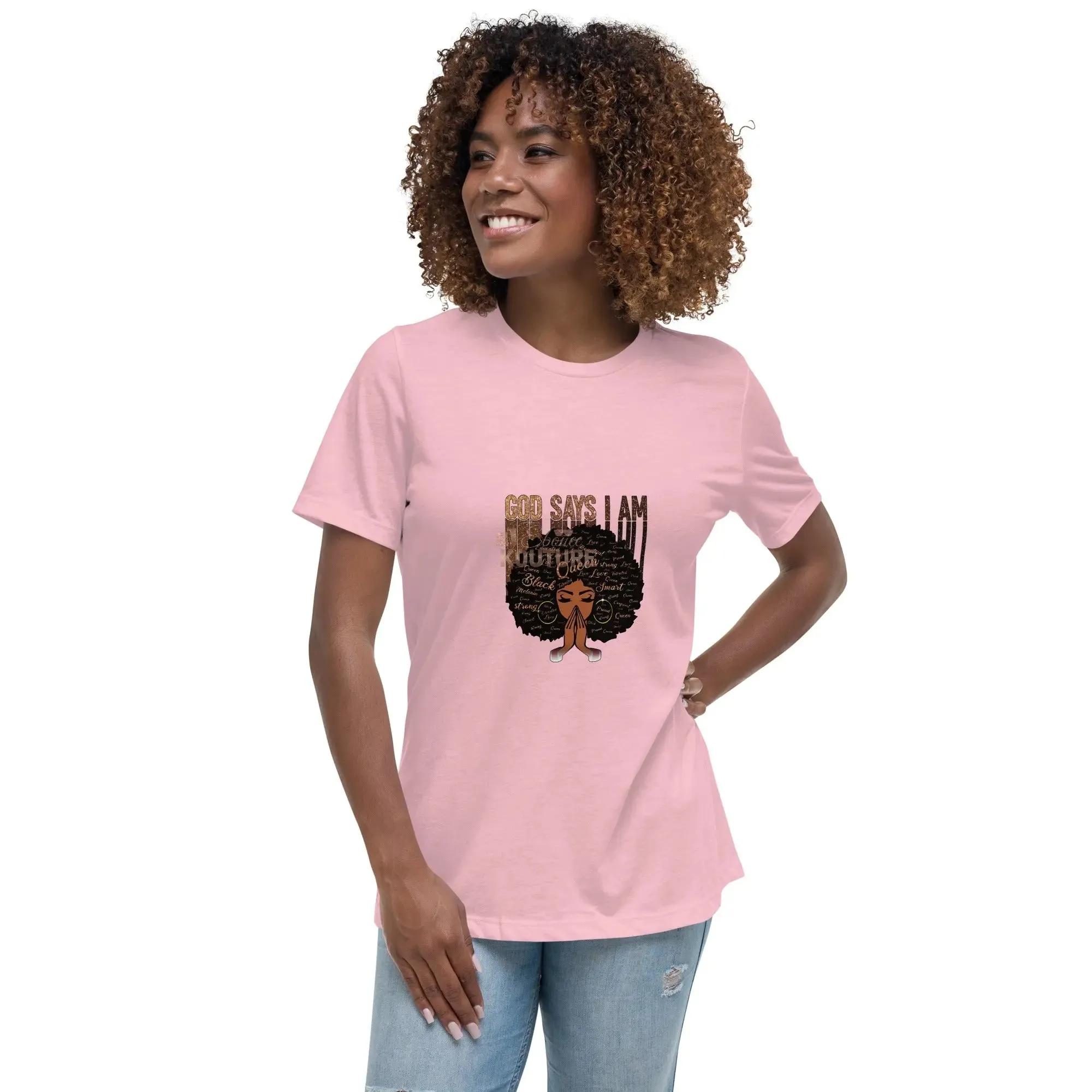 God Says I Am Relaxed T-Shirt