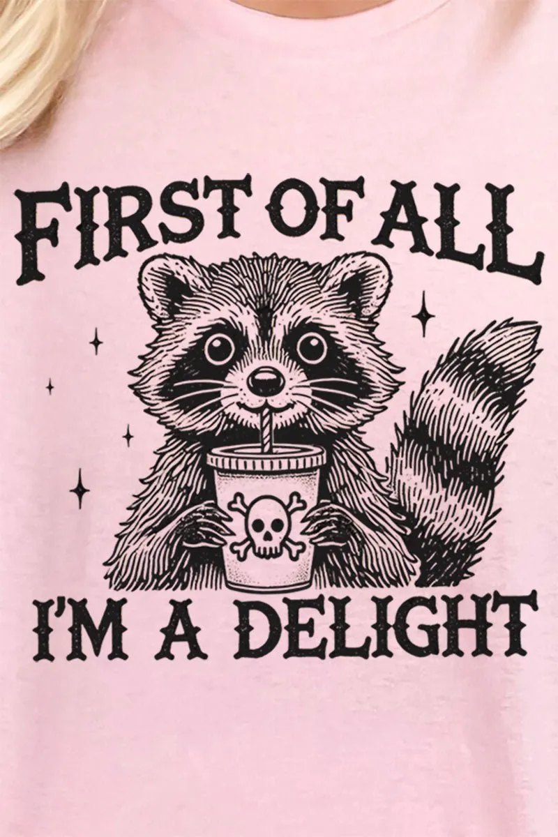 I'm A Delight Raccoon Short Sleeve Relaxed Fit T-Shirt