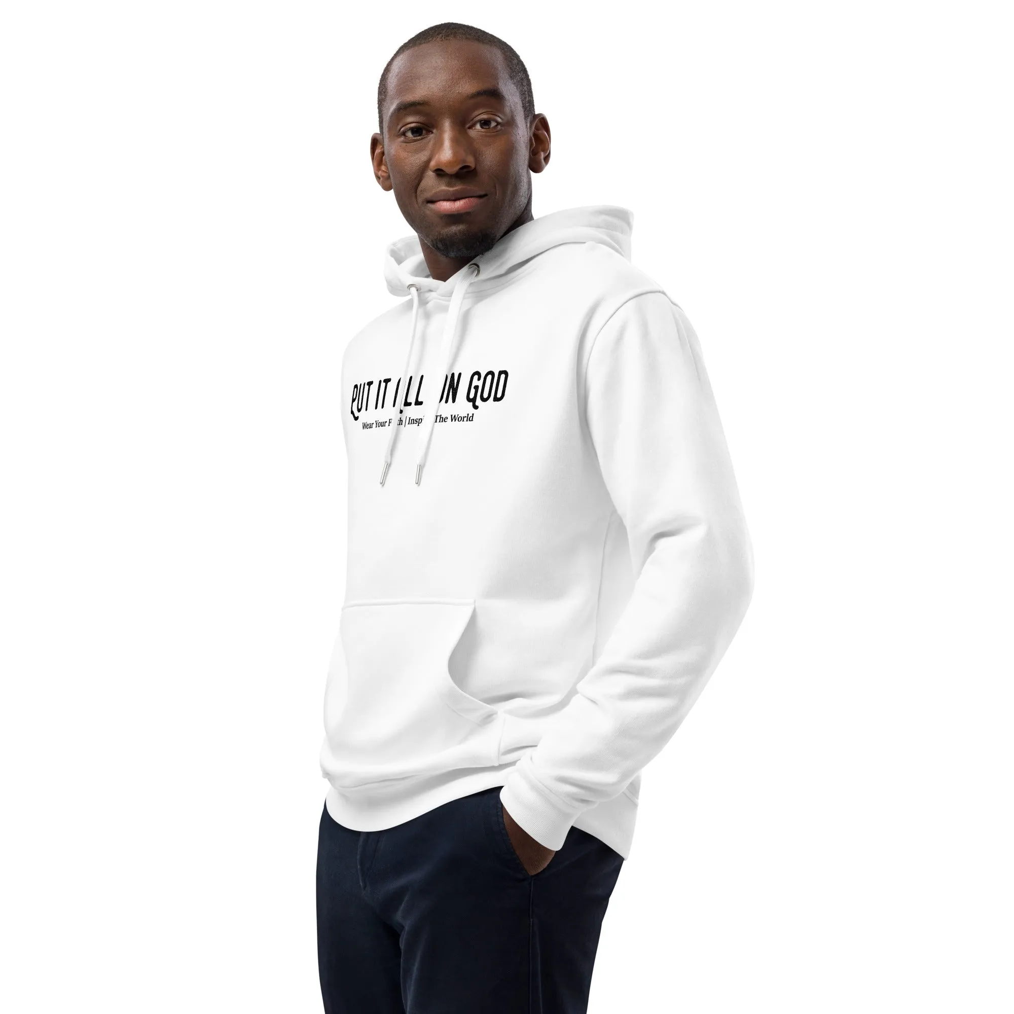 Put It All On God Premium eco hoodie