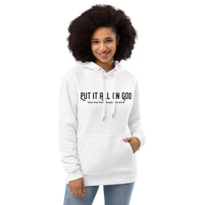 Put It All On God Premium eco hoodie