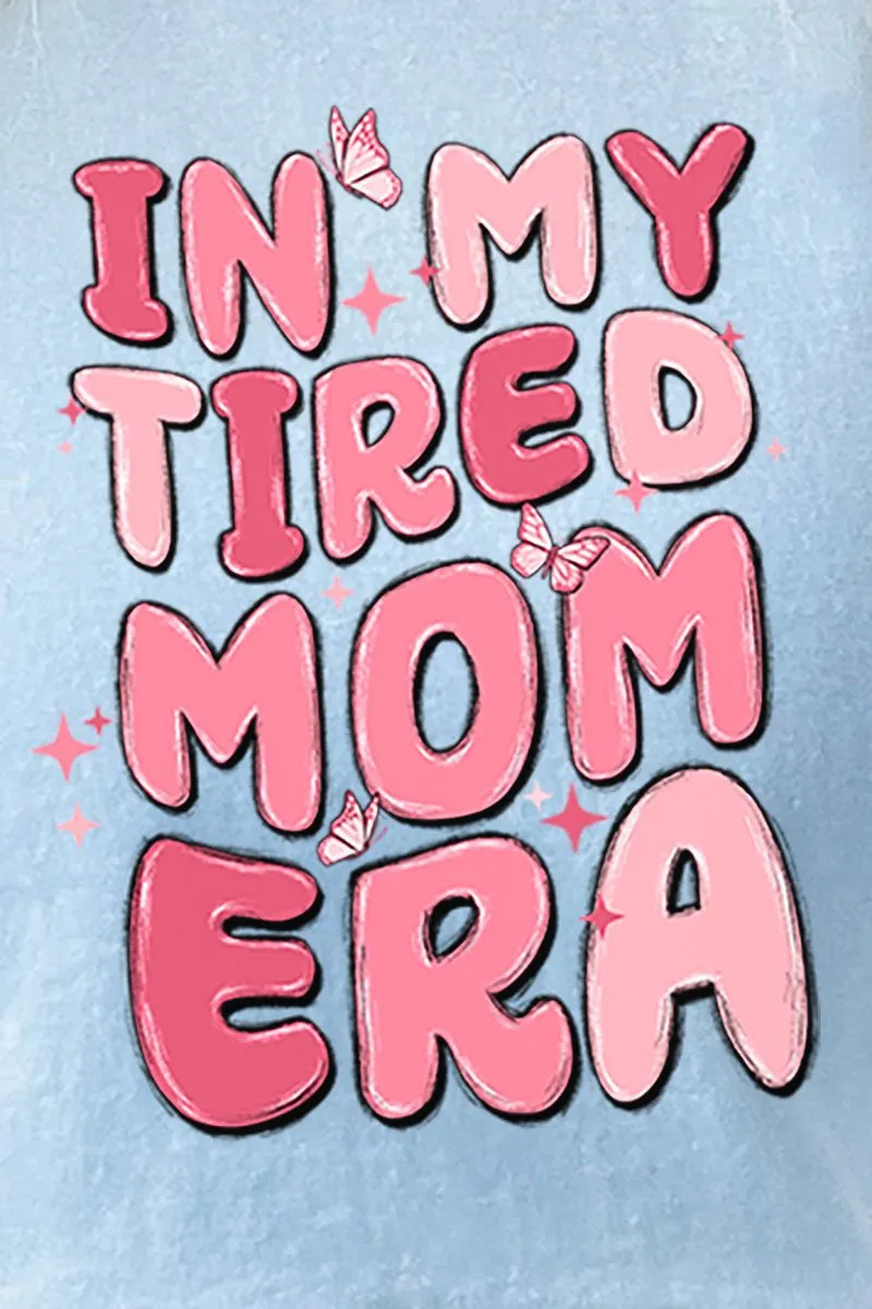 Tired Mom Era Short Sleeve Relaxed Fit T-Shirt